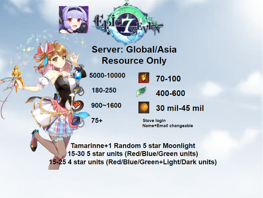 EPIC SEVEN 7 Global/Asia starter Tamarinne+One random 5 star moonlight